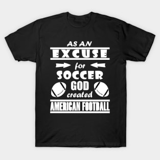 entschuldigung fussball american football geschenkidee spruch T-Shirt